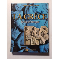 La Grèce : berceau de l'Antiquité