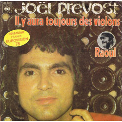 Il Y Aura Toujours Des Violons / Raoul
