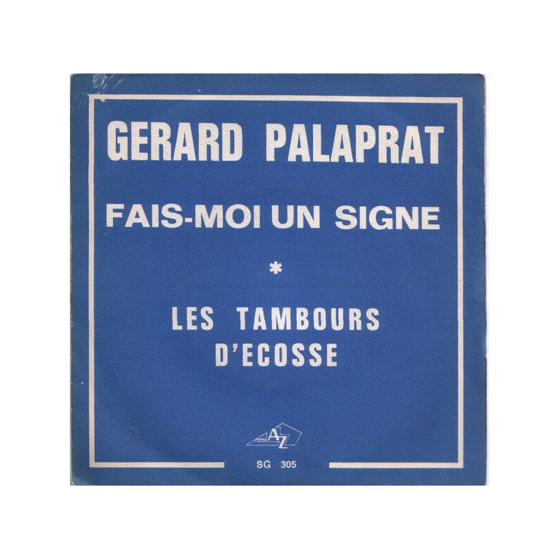 Fais-moi Un Signe / Les Tambours D'Ecosse
