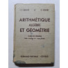 Arithmétique Algèbre et Géométrie