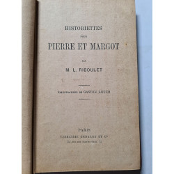 Historiettes pour Pierre et Margot