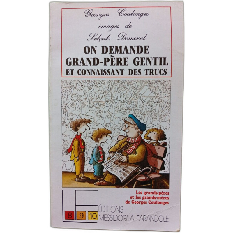 On demande grand-père gentil et connaissant des trucs