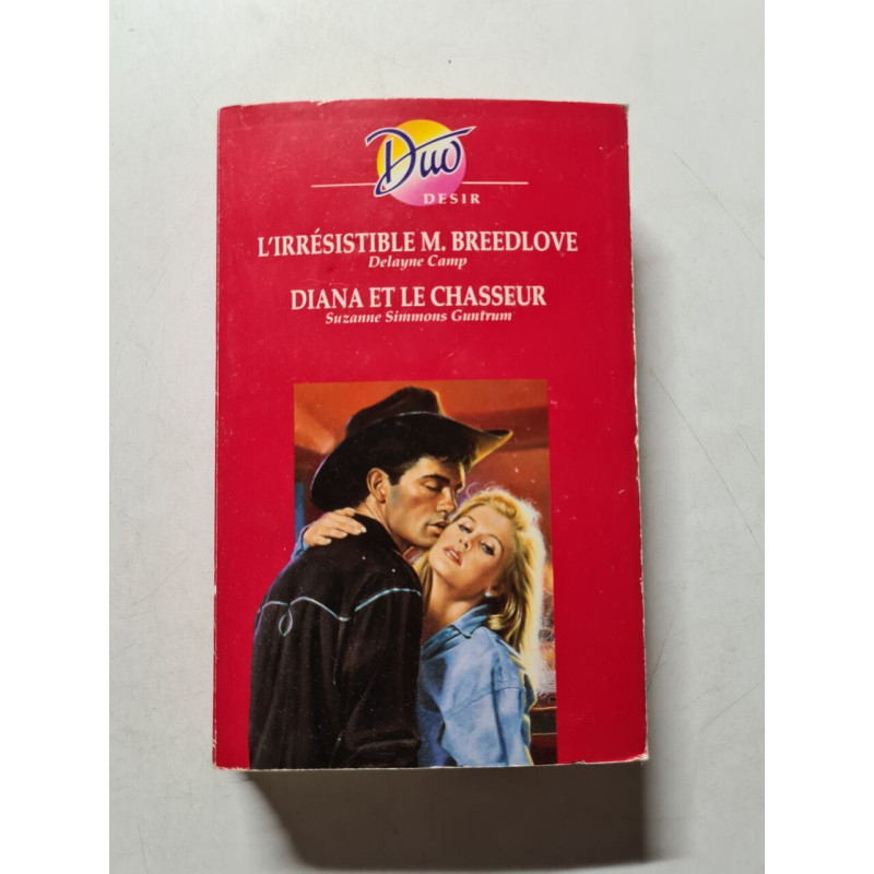 L'irresistible m.breedlove / diana et le chasseur