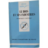 Le bois et ses industries