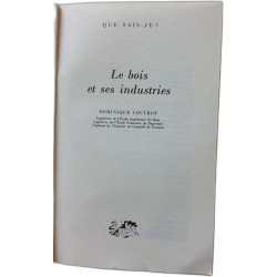 Le bois et ses industries
