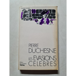Les Evasions Celebres