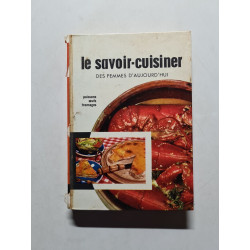 Le savoir cuisiner des femmes d'aujourd'hui - 1958