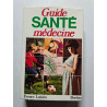 Guide SANTÉ médecine