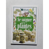 Se soigner par les plantes