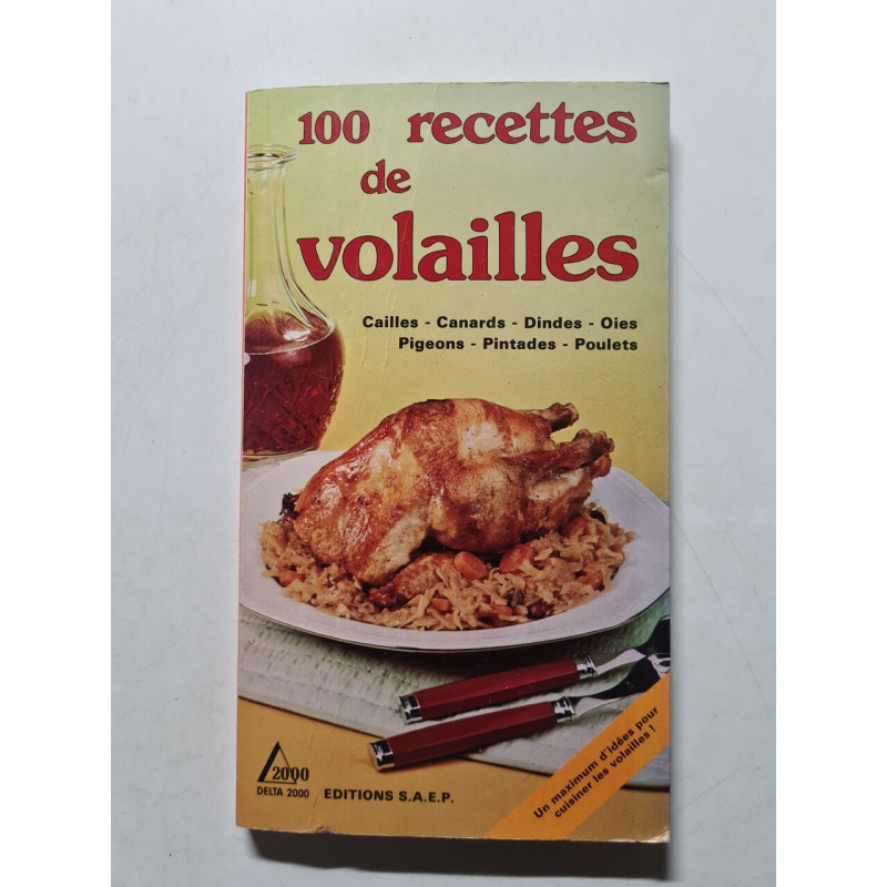 100 recettes de volailles