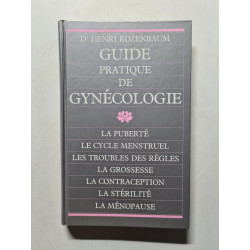 Guide pratique de gynécologie