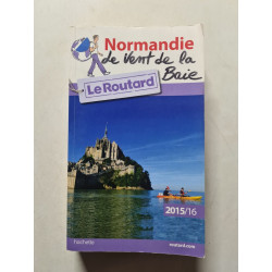Guide du Routard Normandie 2015/2016