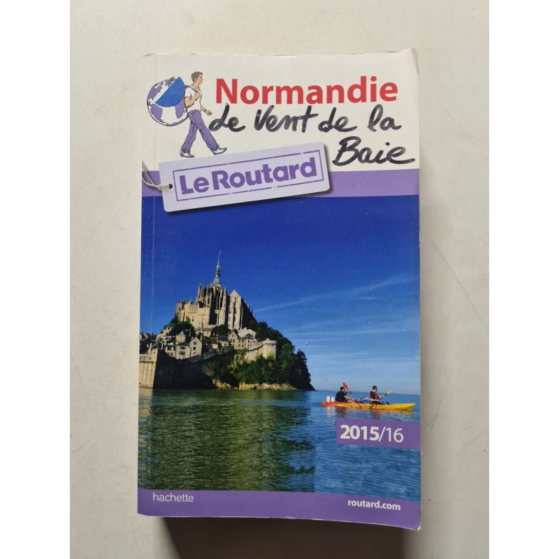 Guide du Routard Normandie 2015/2016