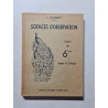 Sciences d'observation classe de 6 ème