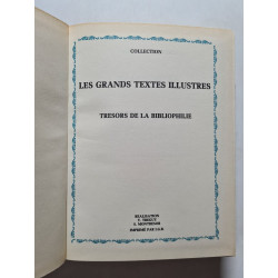 Les grands textes illustres tresors de la bibliophilie / françois...
