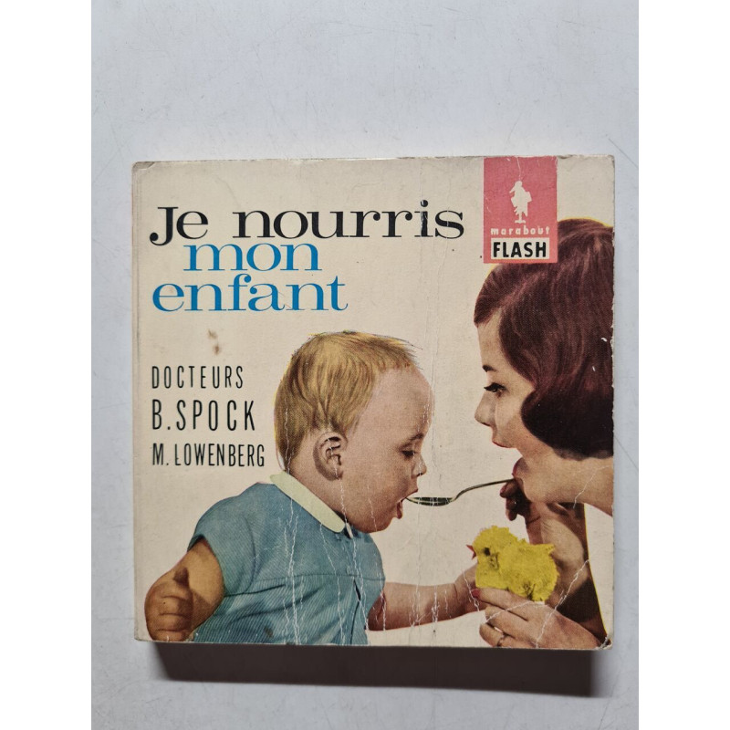 Je nourris mon enfant