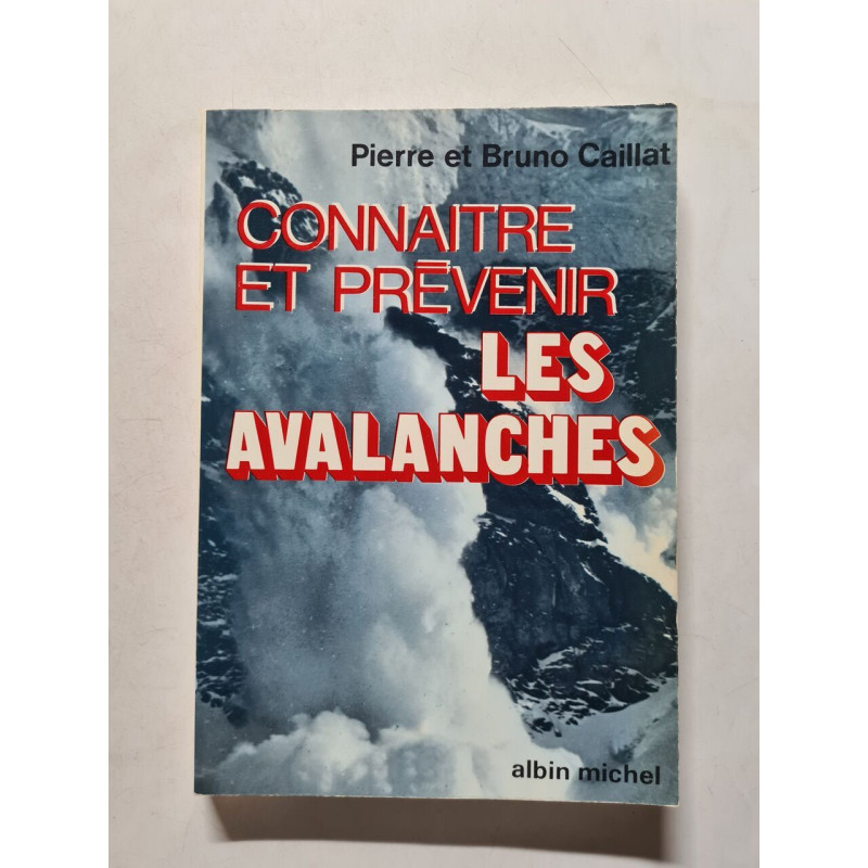 Connaitre et prévenir les avalanches