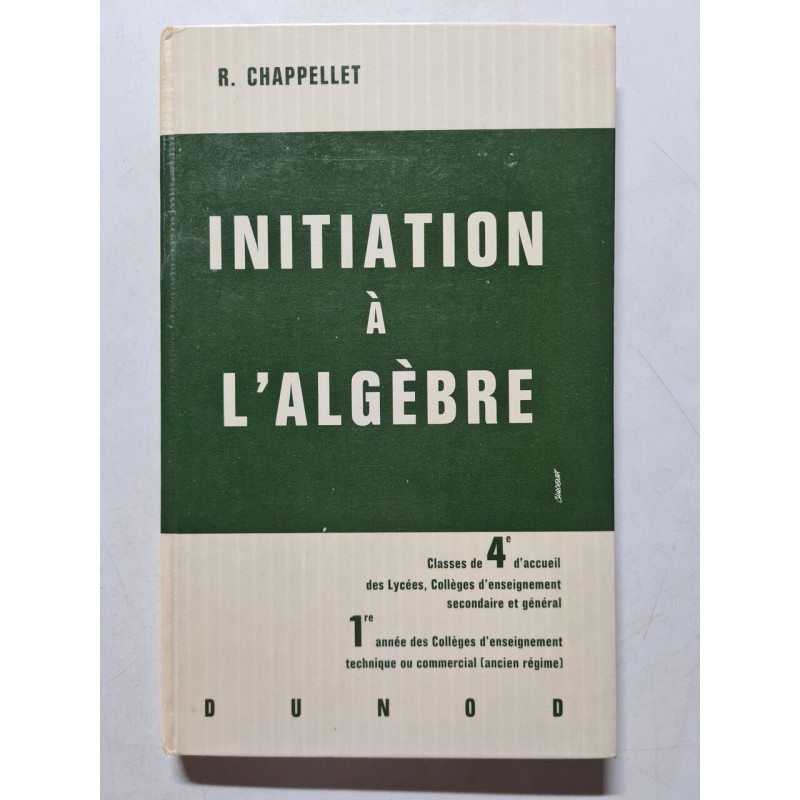 Initiation à l'algèbre