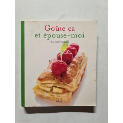 Goûte ça et épouse-moi