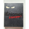 105 Enigmes a Faire Peur