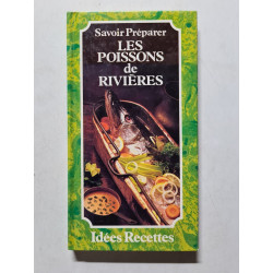 Savoir preparer les poissons de rivieres