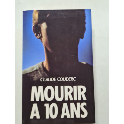 Mourir à 10 ans