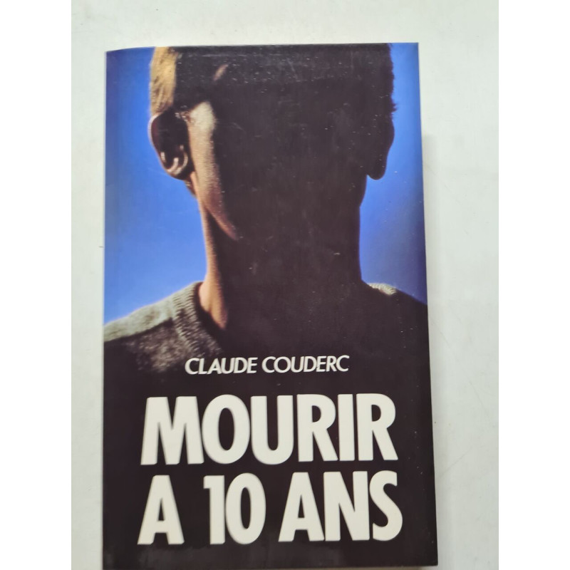 Mourir à 10 ans