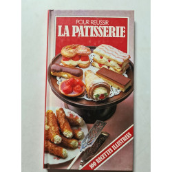 Pour réussir la pâtisserie