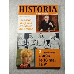 HISTORIA hors série 1945-1965 vingt ans d'histoire de France - 3...