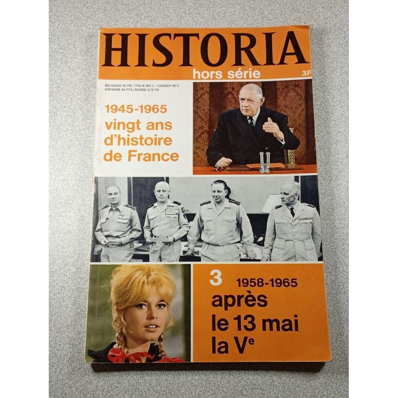 HISTORIA hors série 1945-1965 vingt ans d'histoire de France - 3...