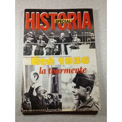 Historia spécial n° 474 /été 1936 : la tourmente