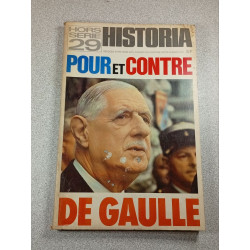 HISTORIA hors série 29 - Pour et Contre De Gaulle