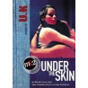 Under the skin - Neuf sous blister