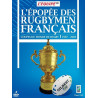 L'épopée des rugbymen français : coupes du monde de rugby...
