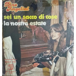 Sei Un Sacco Di Cose / La Nostra Estate
