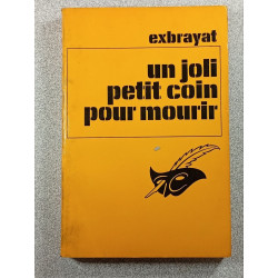 Un joli petit coin pour mourir