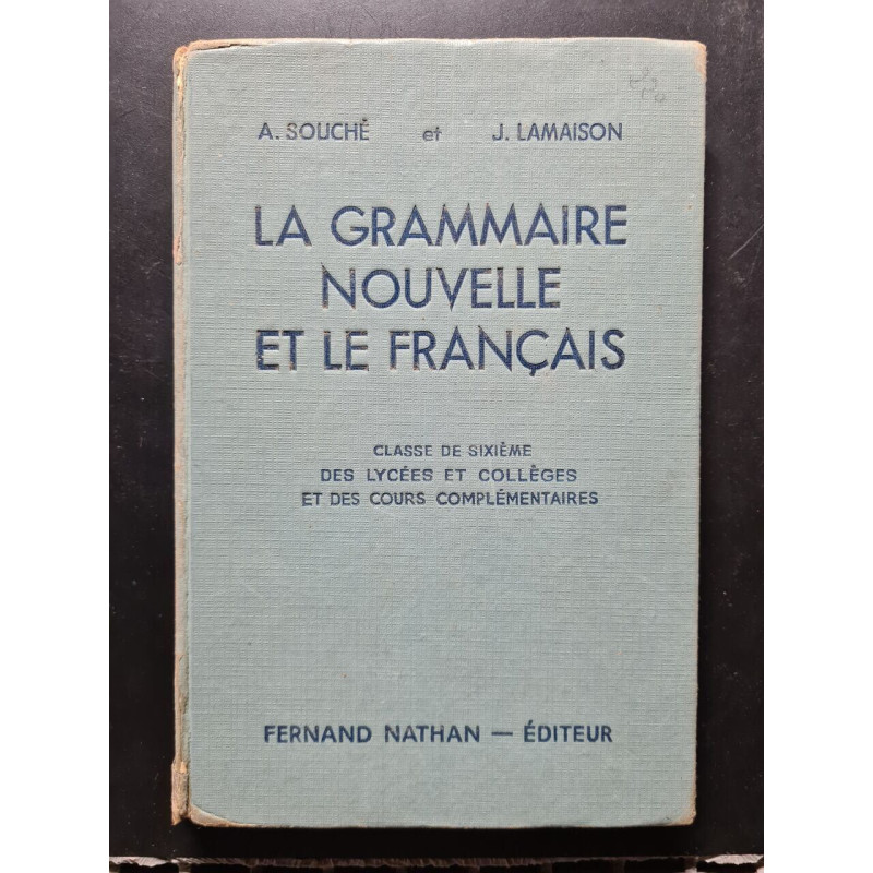 La grammaire nouvelle et le français
