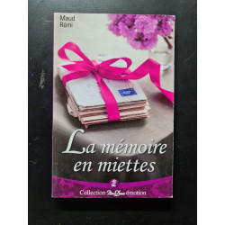 La mémoire en miettes