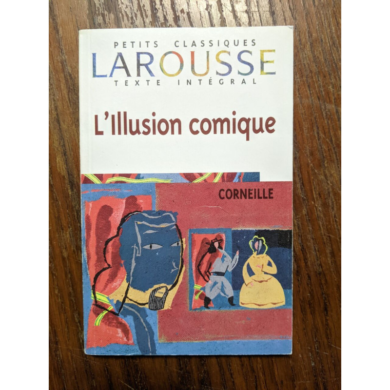 L'Illusion comique texte intégral