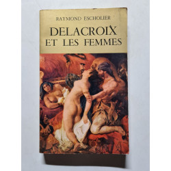 Delacroix et les femmes