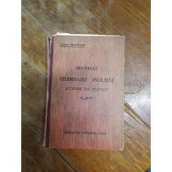 Nouvelle Grammaire Anglaise à l'usage des Français
