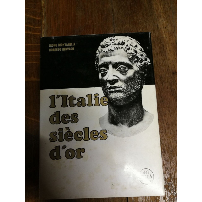 L'Italie des siècles d'or