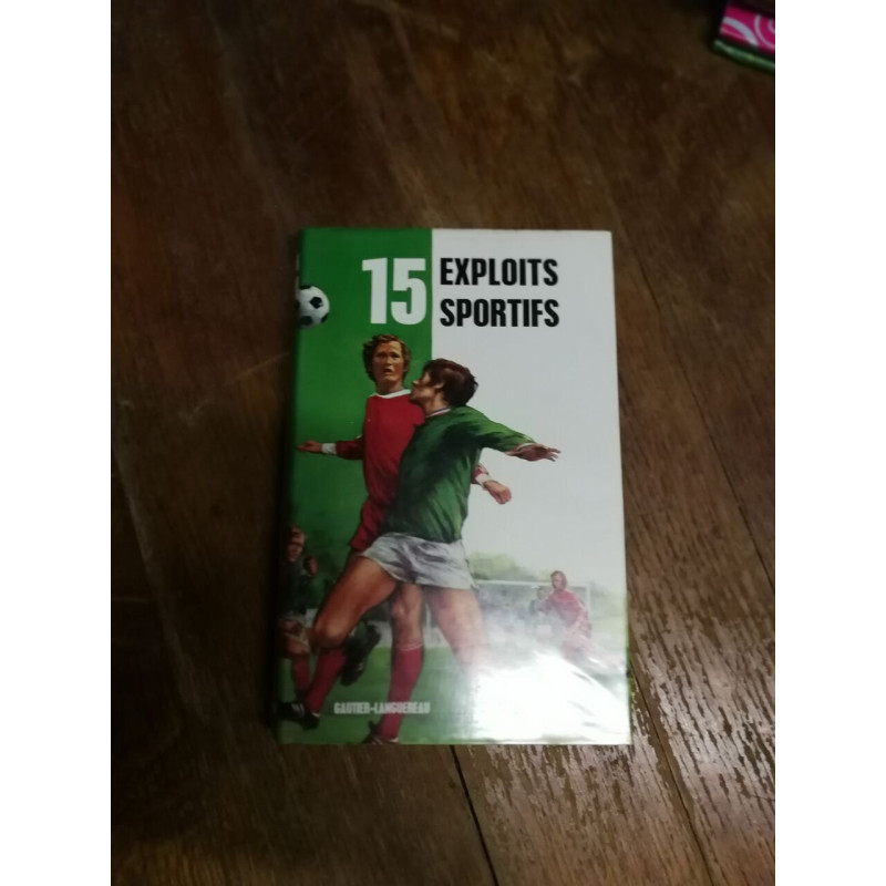 15 Exploits sportifs