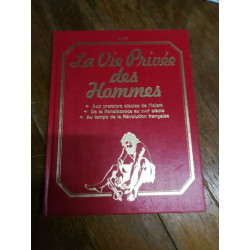 La Vie Privée des Hommes/ aux premiers siecies de i'isiam