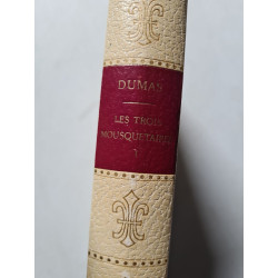 Les trois mousquetaires tome I