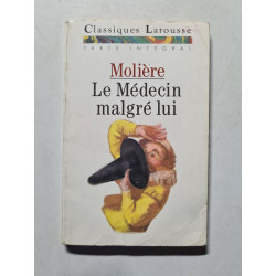 Le Medecin Malgre Lui