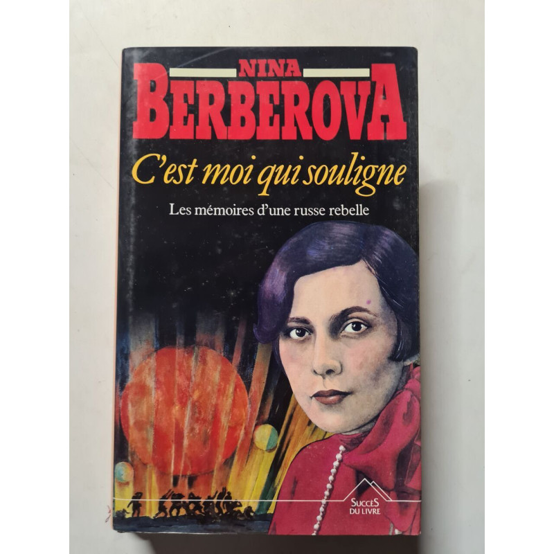 C'est moi qui souligne. Les mémoires d'une russe rebelle