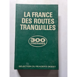 La France des routes tranquilles
