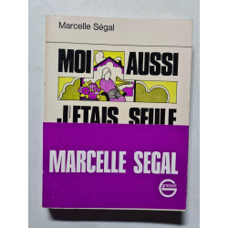 Moi aussi j'étais seule