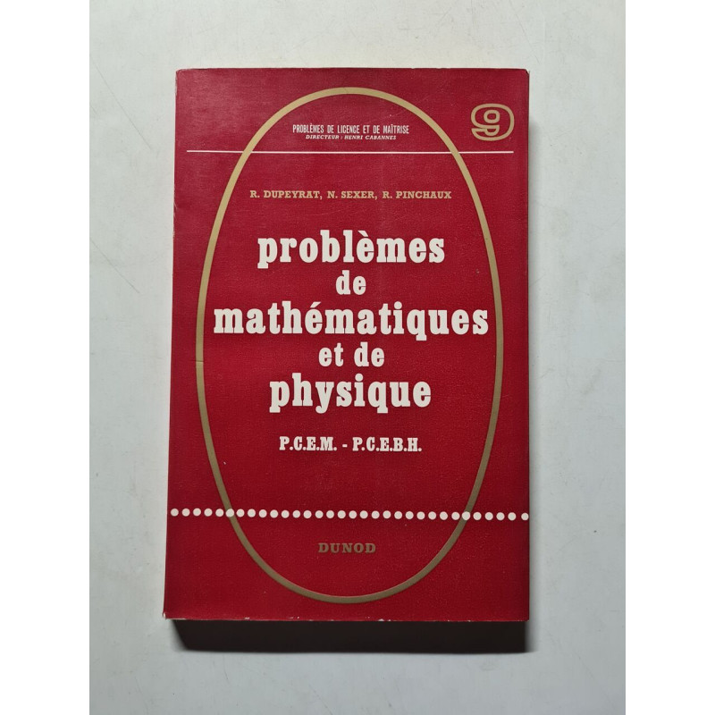 Problèmes de mathématiques et de physique